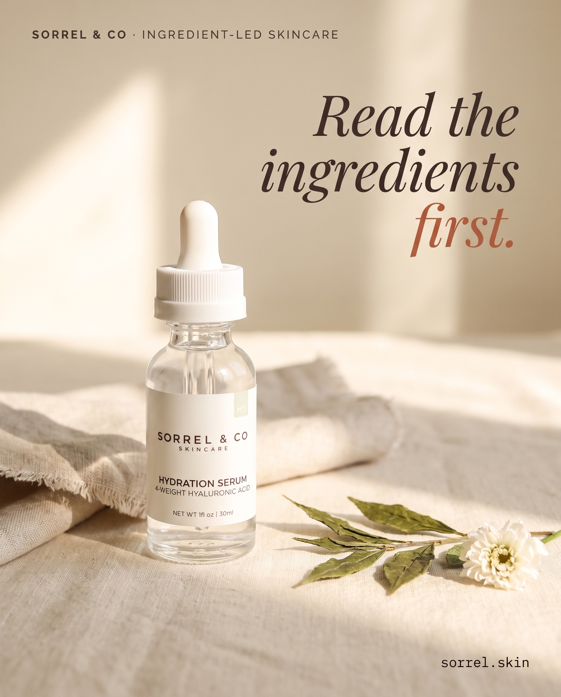 Sorrel & Co concept A1 — Hydration Serum still life with copy 'Read the ingredients first.'